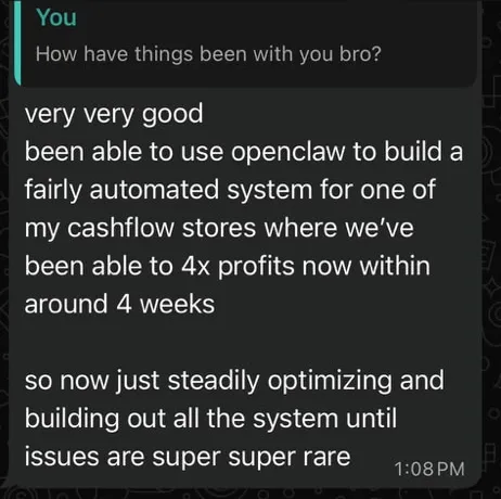 very very good been able to use openclaw to build a fairly automated system for one of my cashflow stores where we’ve been able to 4x profits now within around 4 weeks